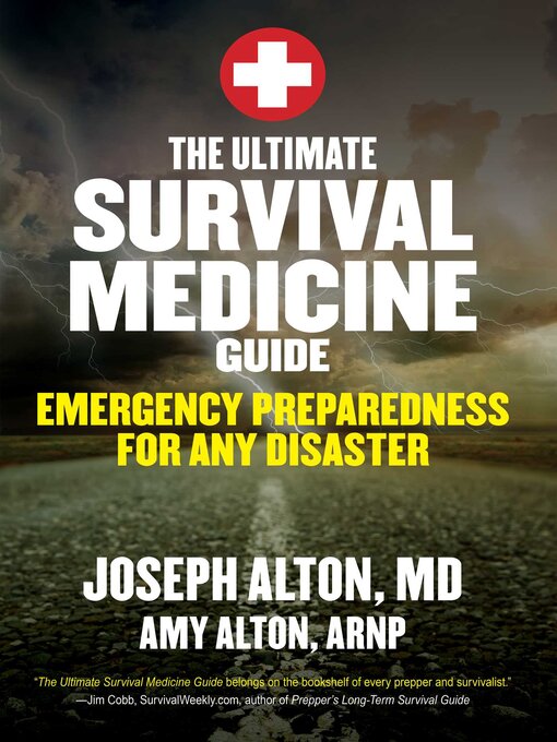 Title details for The Ultimate Survival Medicine Guide by Joseph Alton - Available